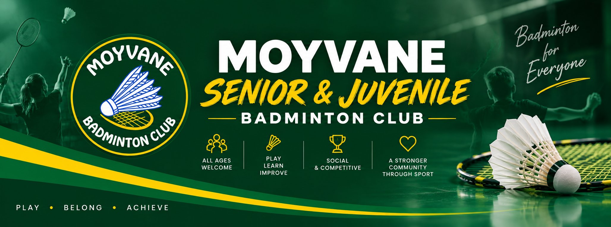 Moyvane Badminton Club: Senior and Juvenile Badminton Club. Play, Belong, Achieve. Badminton for everyone.